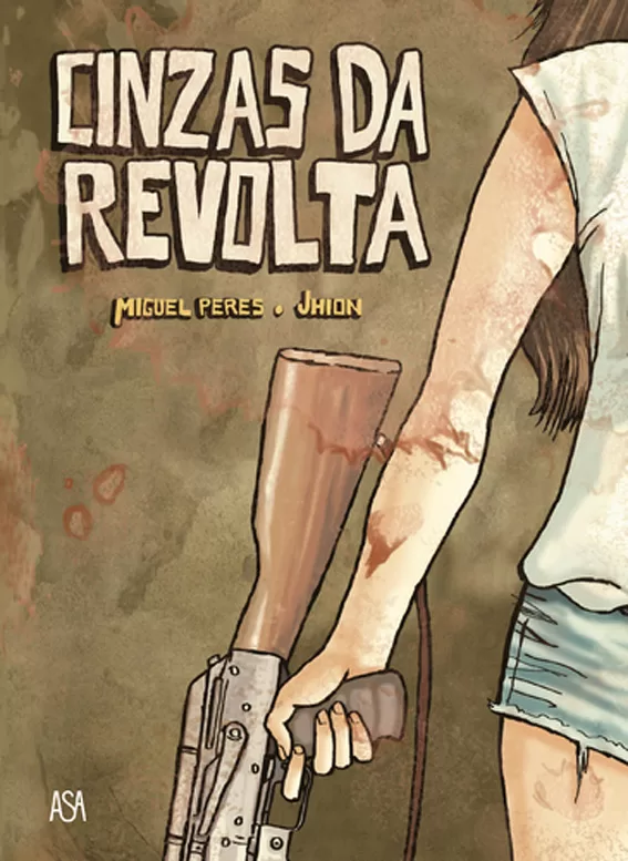 Cinzas da Revolta (2012)